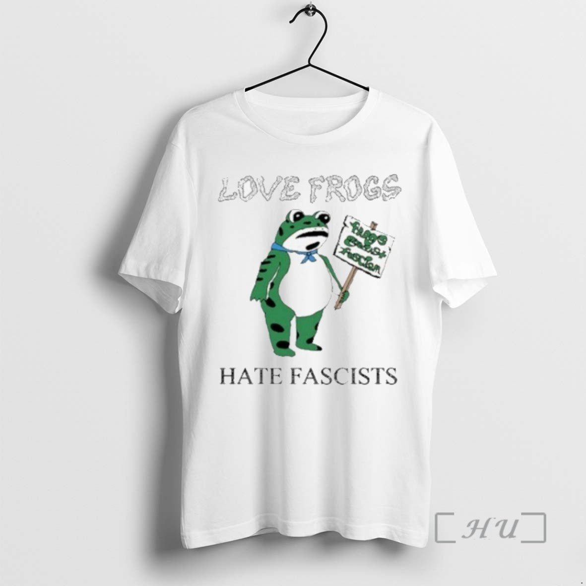 Limited Edition Love Frogs Hate Fascists 2025 Tee Shirt Sweater