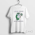 Limited Edition Love Frogs Hate Fascists Tee Shirt Sweater