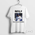 Limited Edition Milf Man I Love Freddie Freeman Los Angeles Dodgers Tee Shirt Sweater