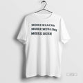 Limited Edition More Blacks More Muslims More Irish Tee Shirt Sweater