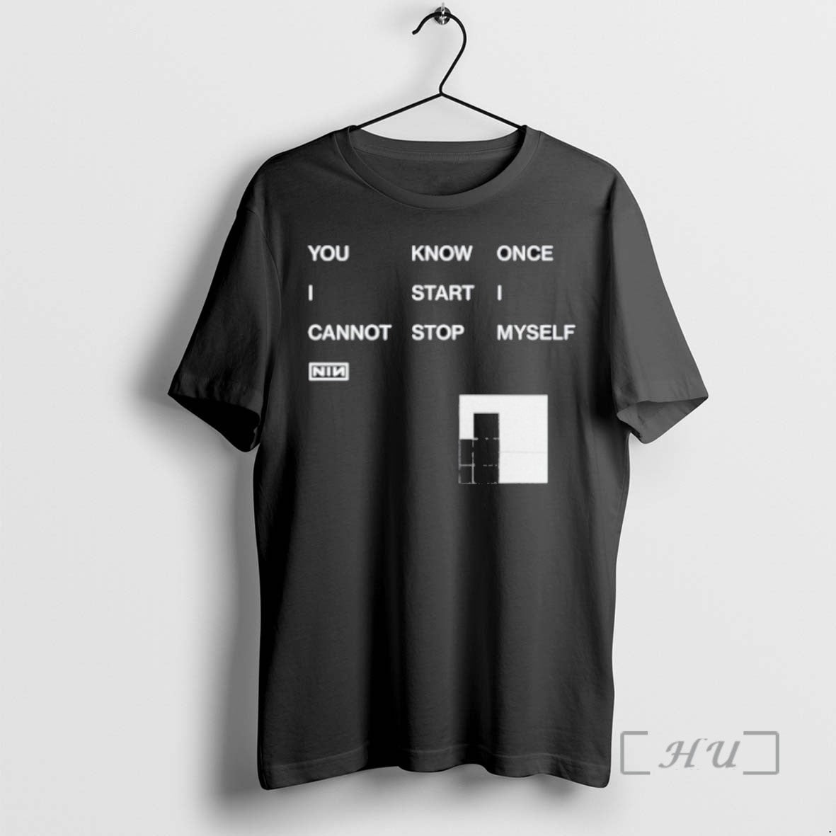Limited Edition Nin You Know Once I Start I Cannot Stop Myself Tee Shirt Sweater
