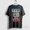 Limited Edition Not In Your Mouth None Of Your Business Trans Flag T Shirts Sweater