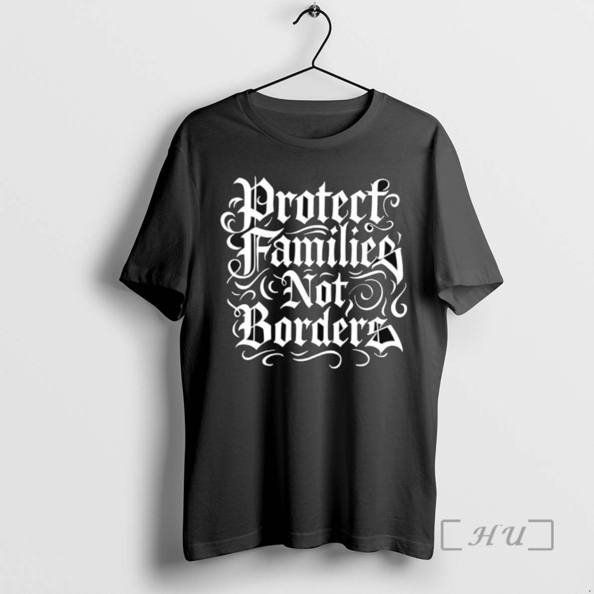 Limited Edition Protect Families Not Borders