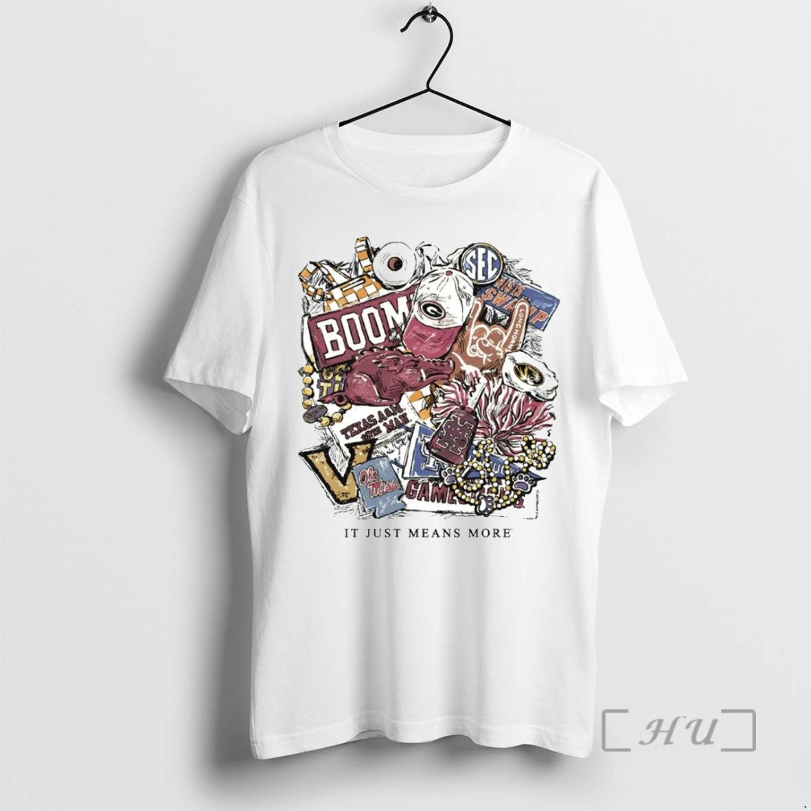 Limited Edition Sec Gameday It Just Means More Teams Tee Shirt Sweater