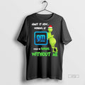 Limited Edition Santa Grinch Admit It Now Working At General Motors Logo Would Be Boring