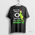 Limited Edition Santa Grinch Admit It Now Working At Sams Club Logo Would Be Boring