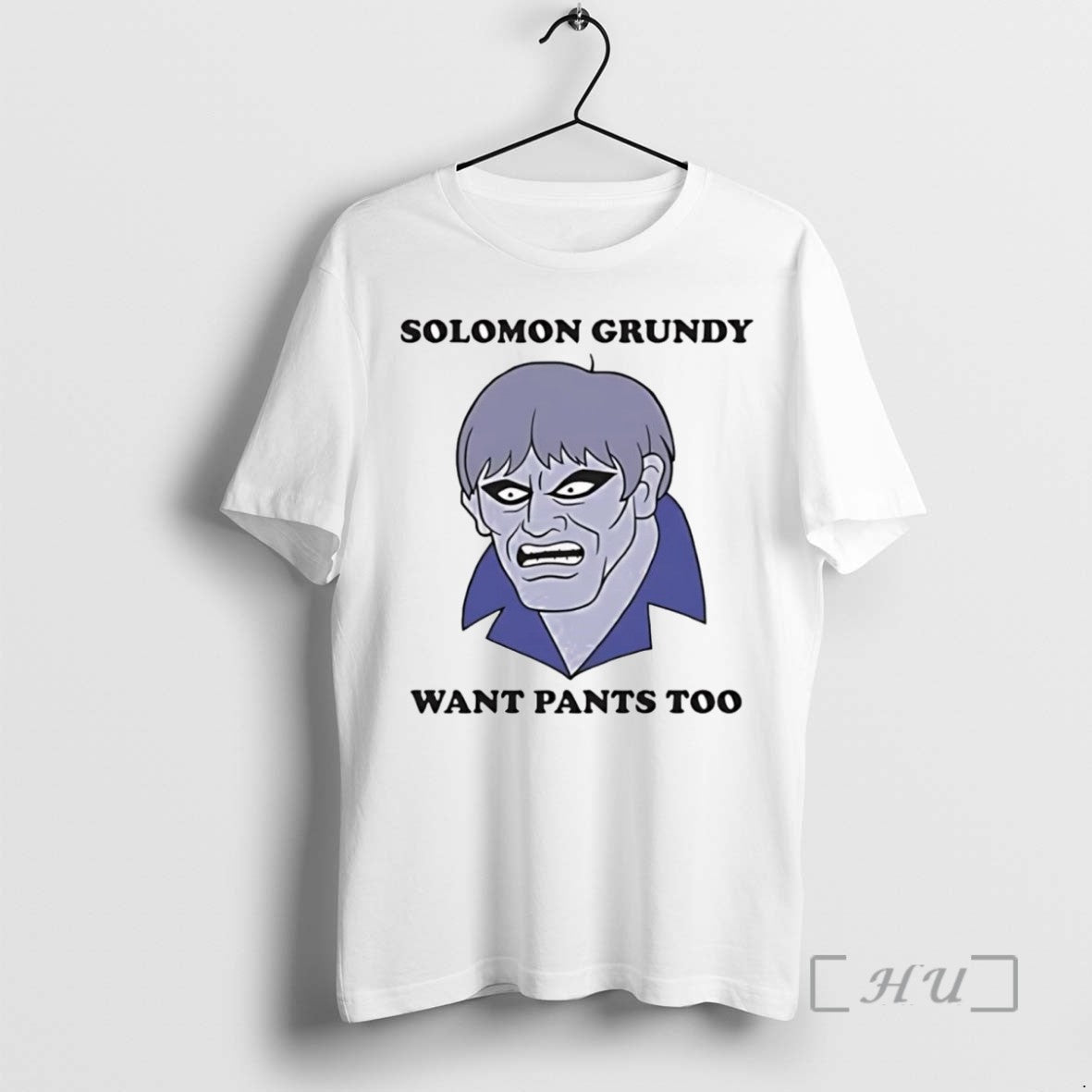 Limited Edition Solomon Grundy Want Pants Too Tee Shirt Sweater