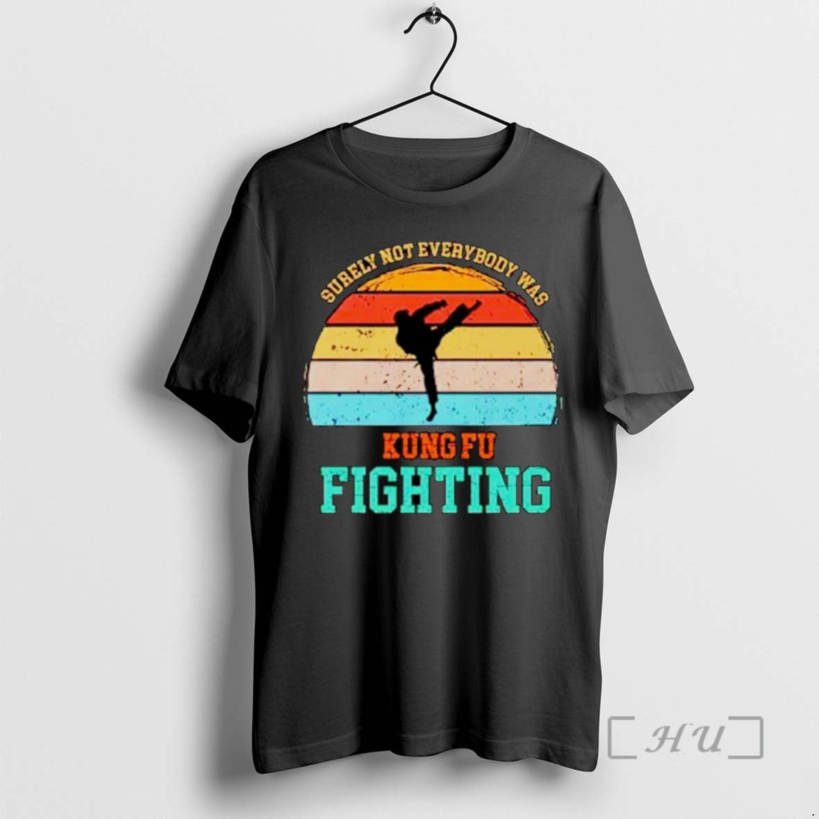 Limited Edition Surely Not Everybody Was Kung Fu Fighting Vintage Ornaments Tee Shirt Sweater