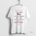 Limited Edition The Cries Of This Widow Will Echo Around The World Like A Battlecry