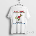 Limited Edition The Grinch I Dont Fart I Just Whisper In My Pants Zzzt Poof