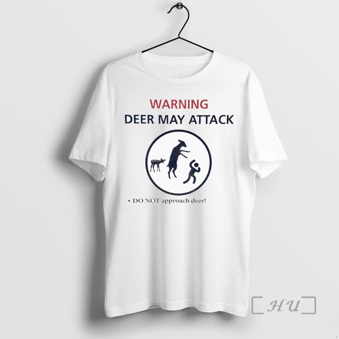 Limited Edition Warning Deer May Attack Do Not Approach Deer Tee Shirt Sweater