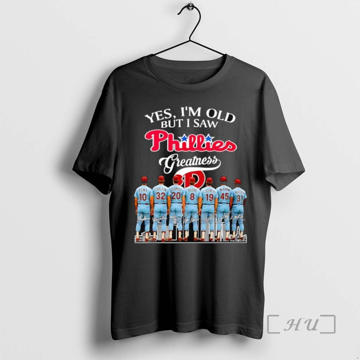 Limited Edition Yes Im Old But I Saw Philadelphia Phillies Players Greatness Signatures T Shirts