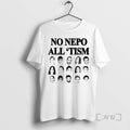 Limited Edition %ce%9d%ce%bf %ce%9depo All Tism Meme Tee Shirt Sweater