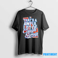 Los Angeles Dodgers Thats A Awful Lot Of Cough Syrup Tshirts Sweater