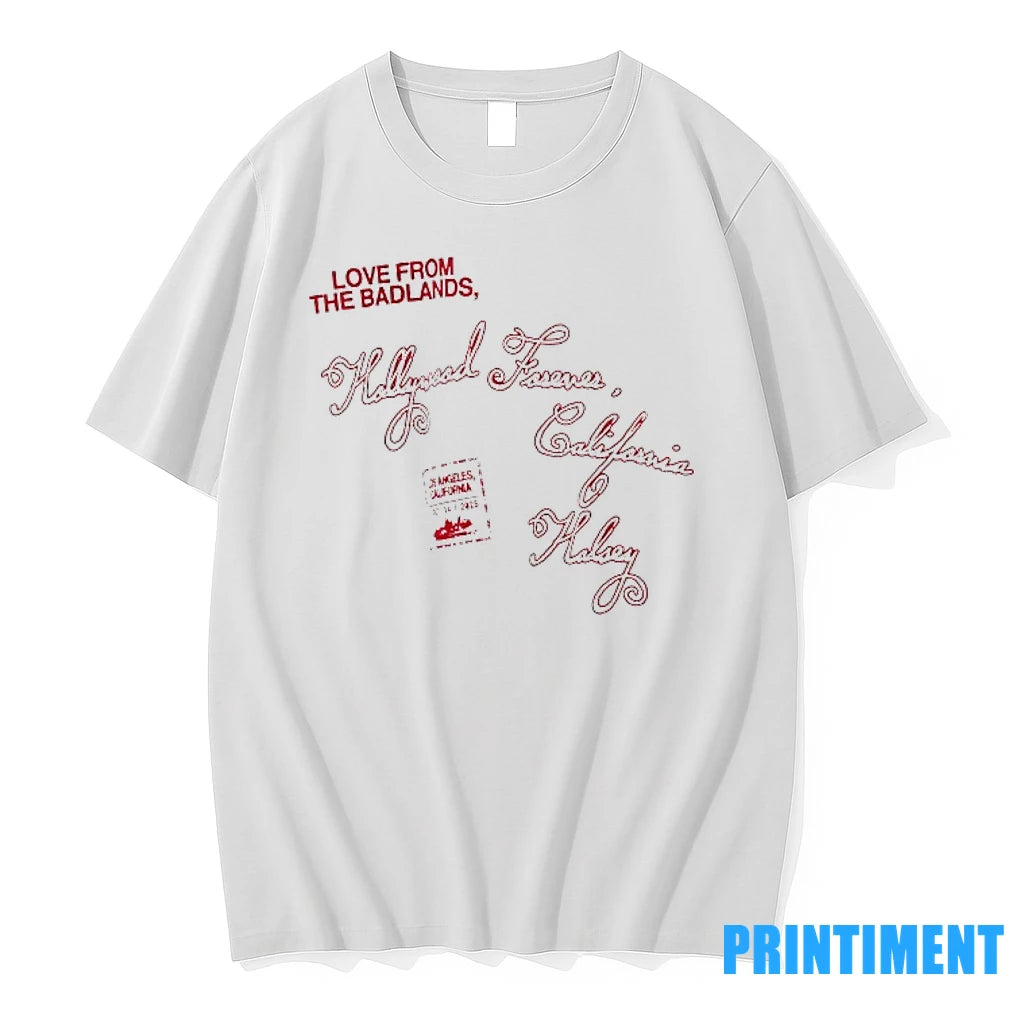 Love From The Badlands Hollywood Forever California Halsey Tshirts Sweater