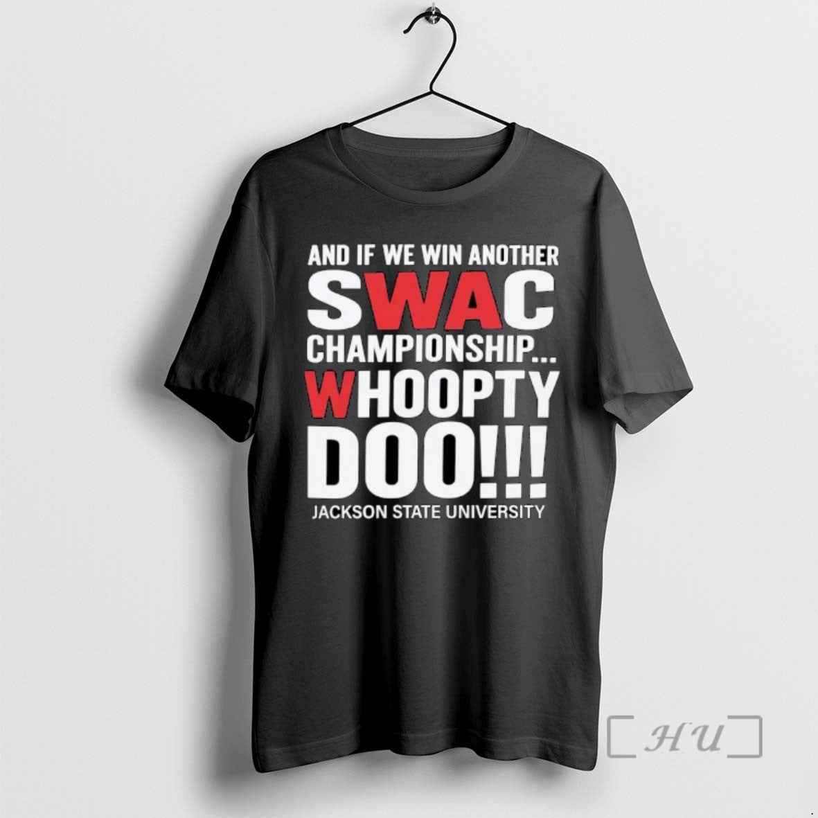 New Swac Championship Whoopty Doo Jackson State University Ornaments Tee Sweater