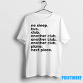 No Sleep Bus Club Another Club Plane Next Place Tshirts Sweater