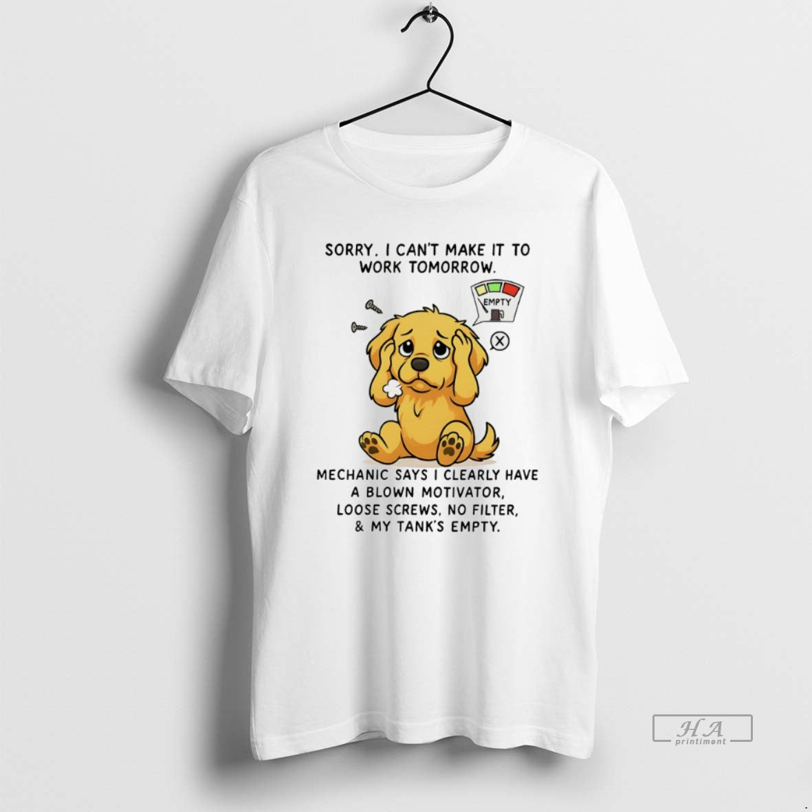 Official Golden Retriever Sorry I Cant Make It Work Tomorrow
