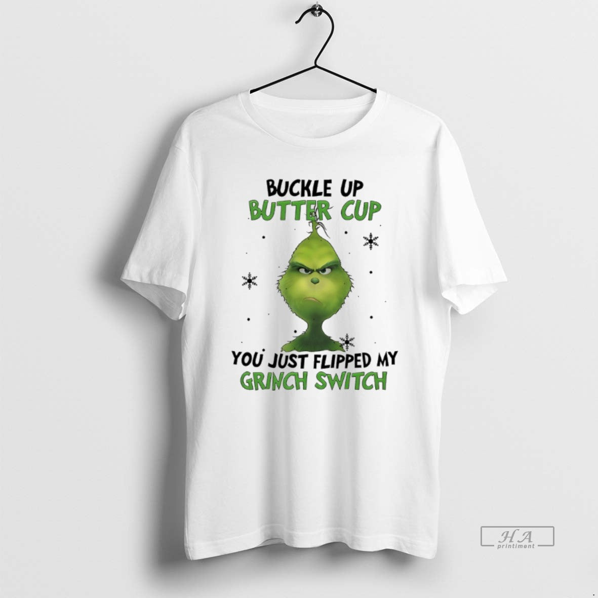 Official Grinch Christmas Buckle Up Butter Cup You Just Flipped My Grinch Switch