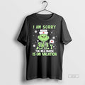 Official Grinch Nurse I Am Sorry The Nice Nurse Is On Vacation