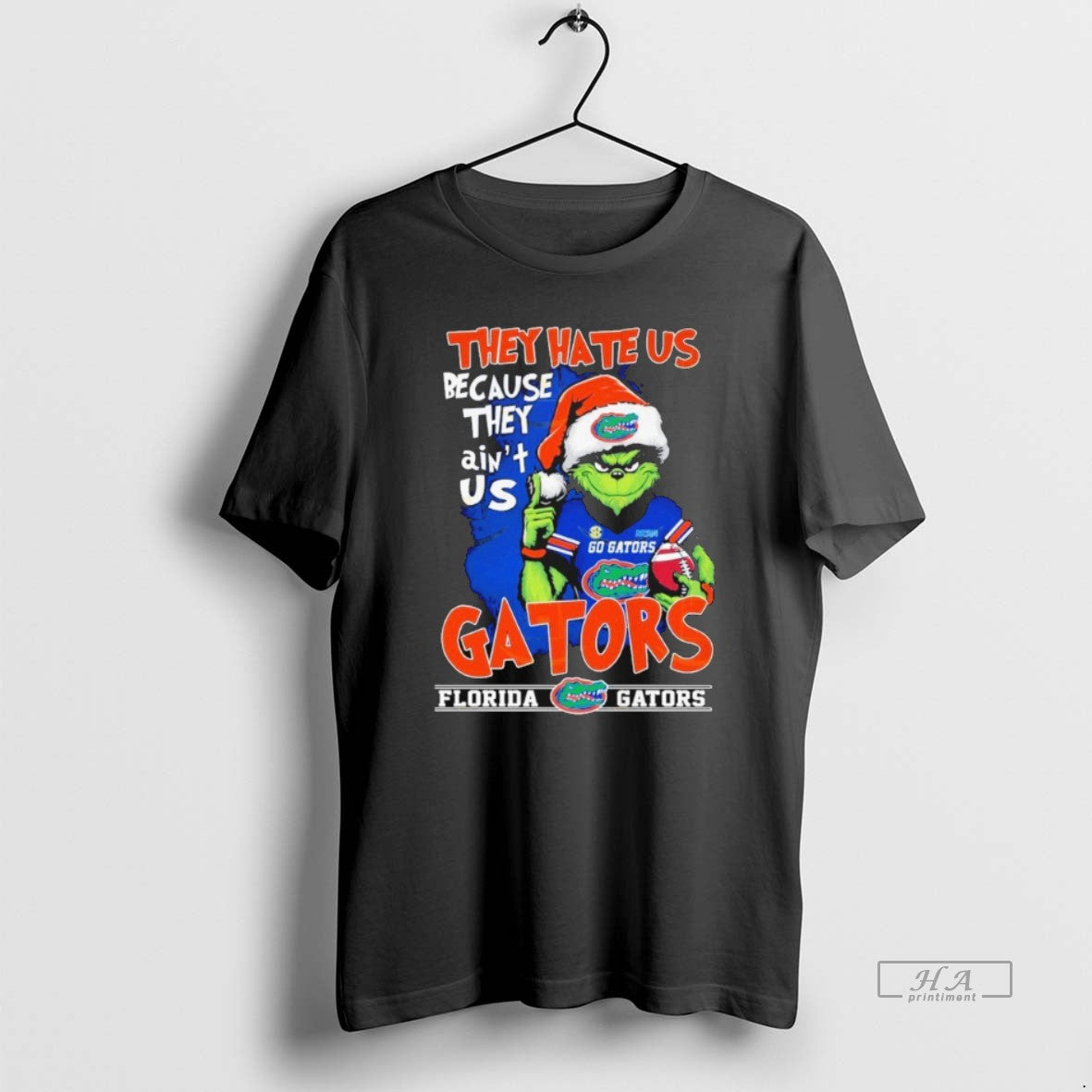 Official Grinch They Hate Us Because They Aint Us Florida Gators