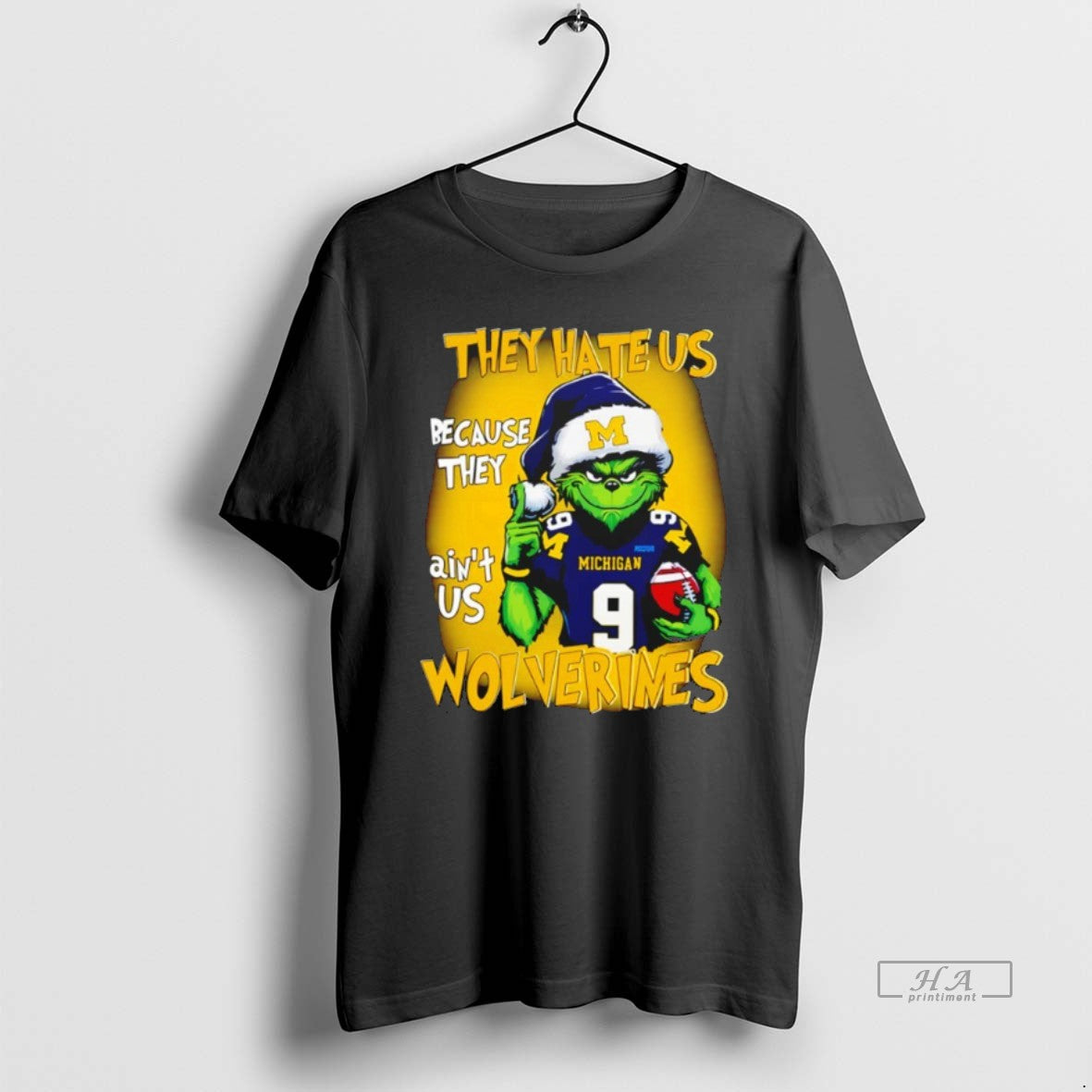 Official Grinch They Hate Us Because They Aint Us Michigan Wolverines