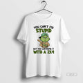 Official Grinch You Cant Fix Stupid But You Can Numb It With A 2x4