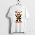 Official Husky You Cant Go Crazy If Youre Already Fucking Gone Mens White Tee