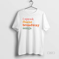Official I Speak Fluent Broadway Songs