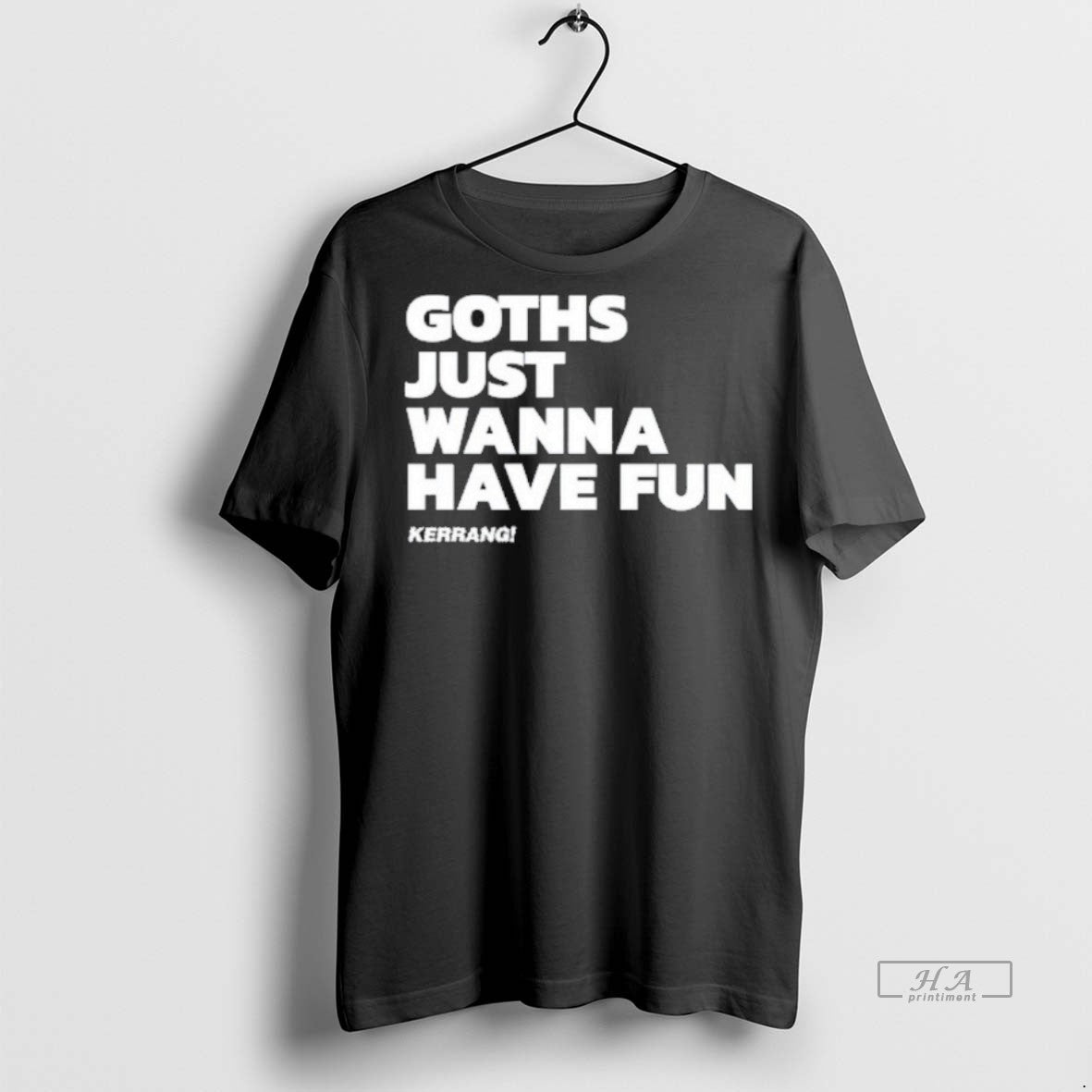 Official Kerrang Goths Just Wanna Have Fun Shirt