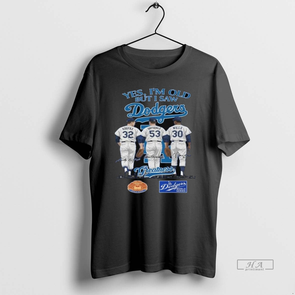 Official Los Angeles Dodgers Yes Im Old But I Saw Dodgers Greatness Mlb Squad 2025