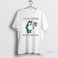 Official Love Frogs Hate Fascists