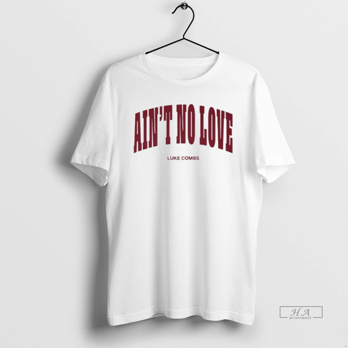 Official Luke Combs Merch Aint No Love