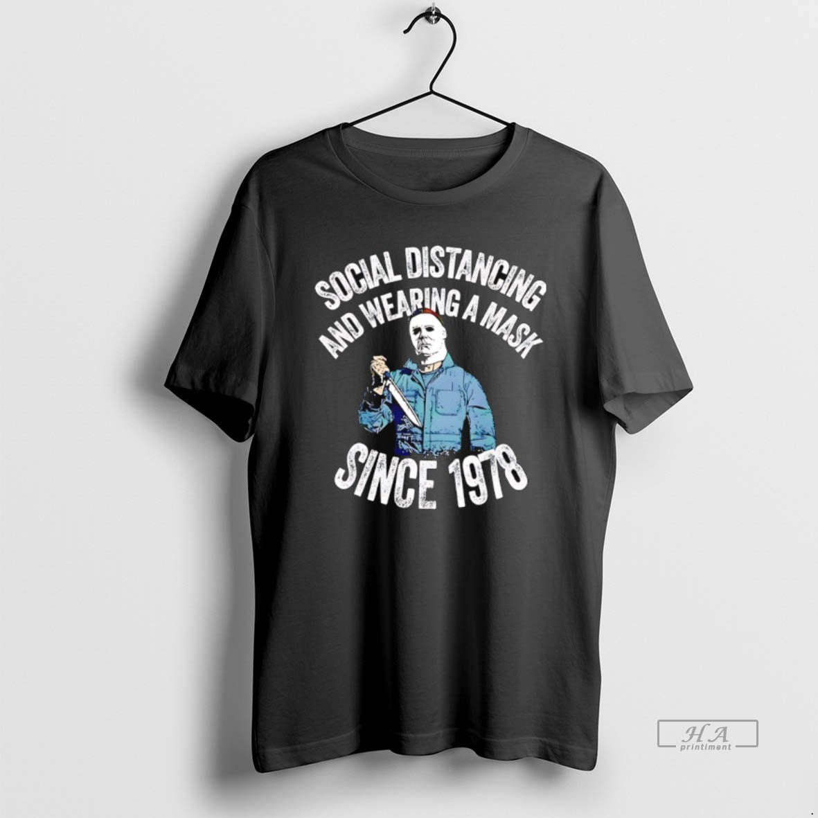 Official Michael Myers Social Distancing And Wearing A Mask Since 1978