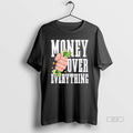Official Money Over Everything