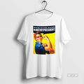 Official Rosie The Riveter Not My President Not My Voice Not My Values Not My