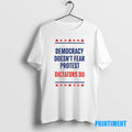 Official Semocracy Doesnt Fear Protest Dictators Do No Kings Day Anti Trump Tee Sweater