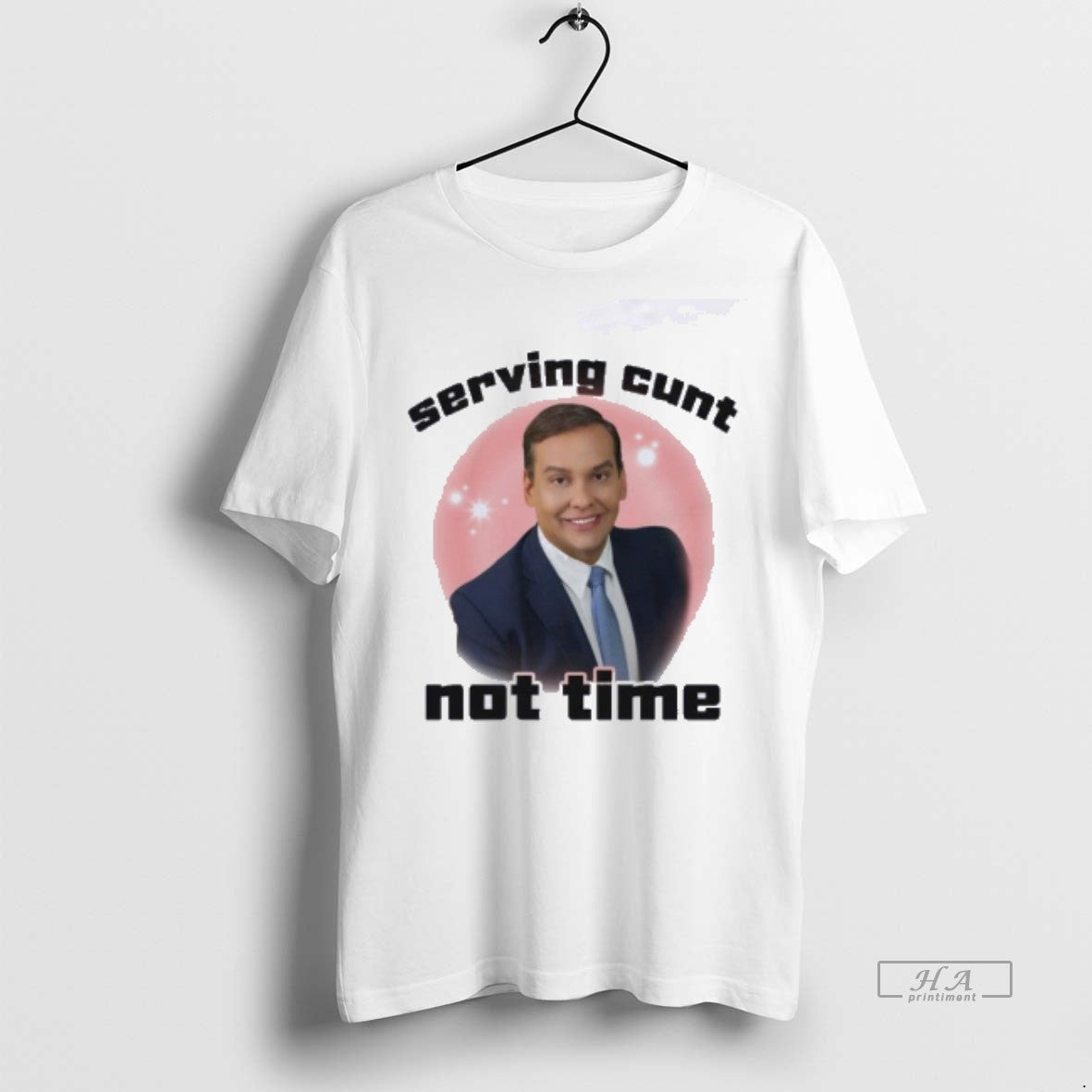 Official Serving Cunt Not Time Shirt