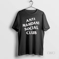 Official Trendy Anti Mamdani Social Club Text