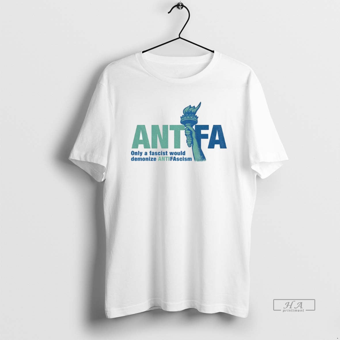 Official Trendy Antifascist Statue Of Liberty Only A Fascist Would Demonize Antifascism