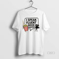 Official Trendy I Speak Fluent Movie Quotes