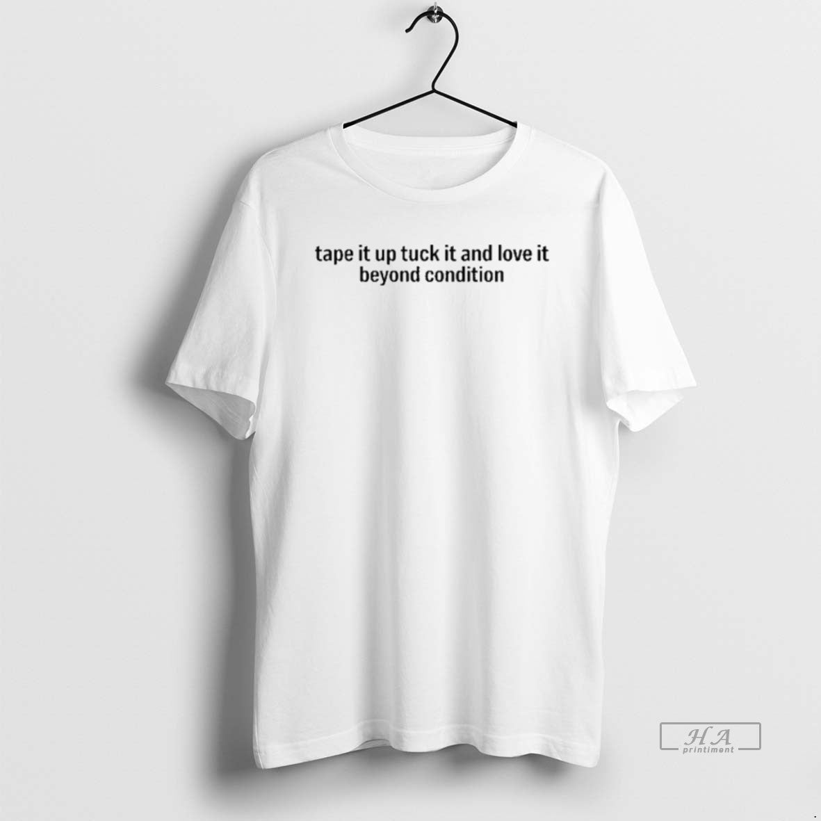 Official Trendy Kae Tempest Tape It Up Tuck It And Love It Beyond Condition Tee