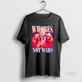 Official Trump Whores Not Wars Graphic