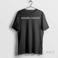 Officials Actually Romantic 2025 T Shirt Sweater