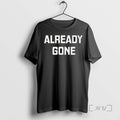 Officials Already Gone Shirts Sweater