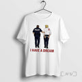 Officials Anti Trump I Have A Dream Police Arrest Trump T Shirt Sweater