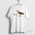 Officials Birds Fuck You Get Lost Ceramic Ceramic And Classic Dad Cap Tee Shirt Sweater
