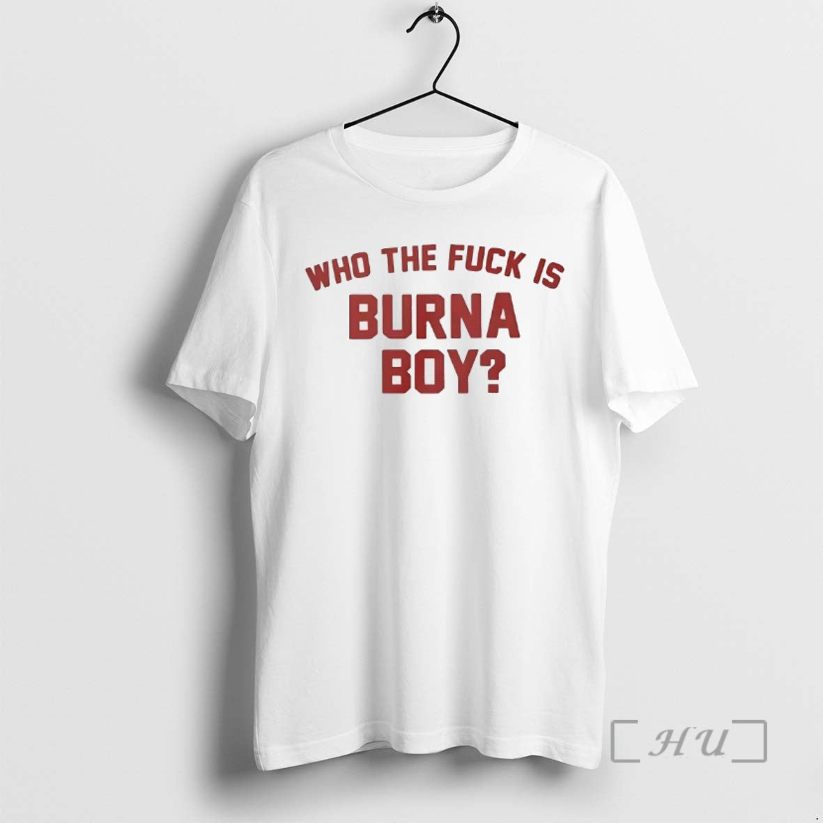 Officials Burna Boy Wearing Who The Fuck Is Burna Boy Tee Shirt Sweater