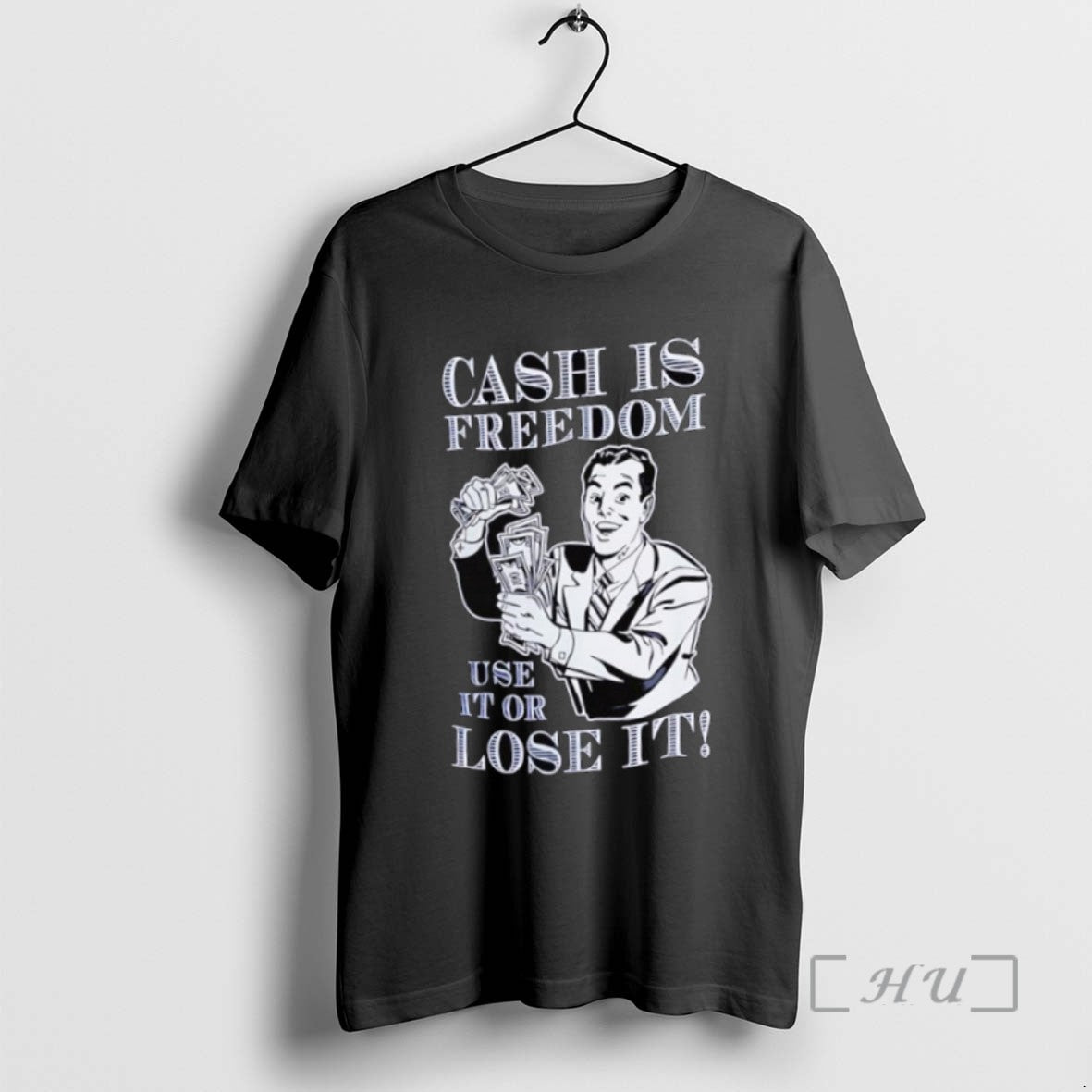 Officials Cash Is Freedom Use It Or Lose It Shirts Sweater