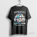 Officials Damn Right I Am A Seattle Mariners Players Fan Now And Forever 2025 Long